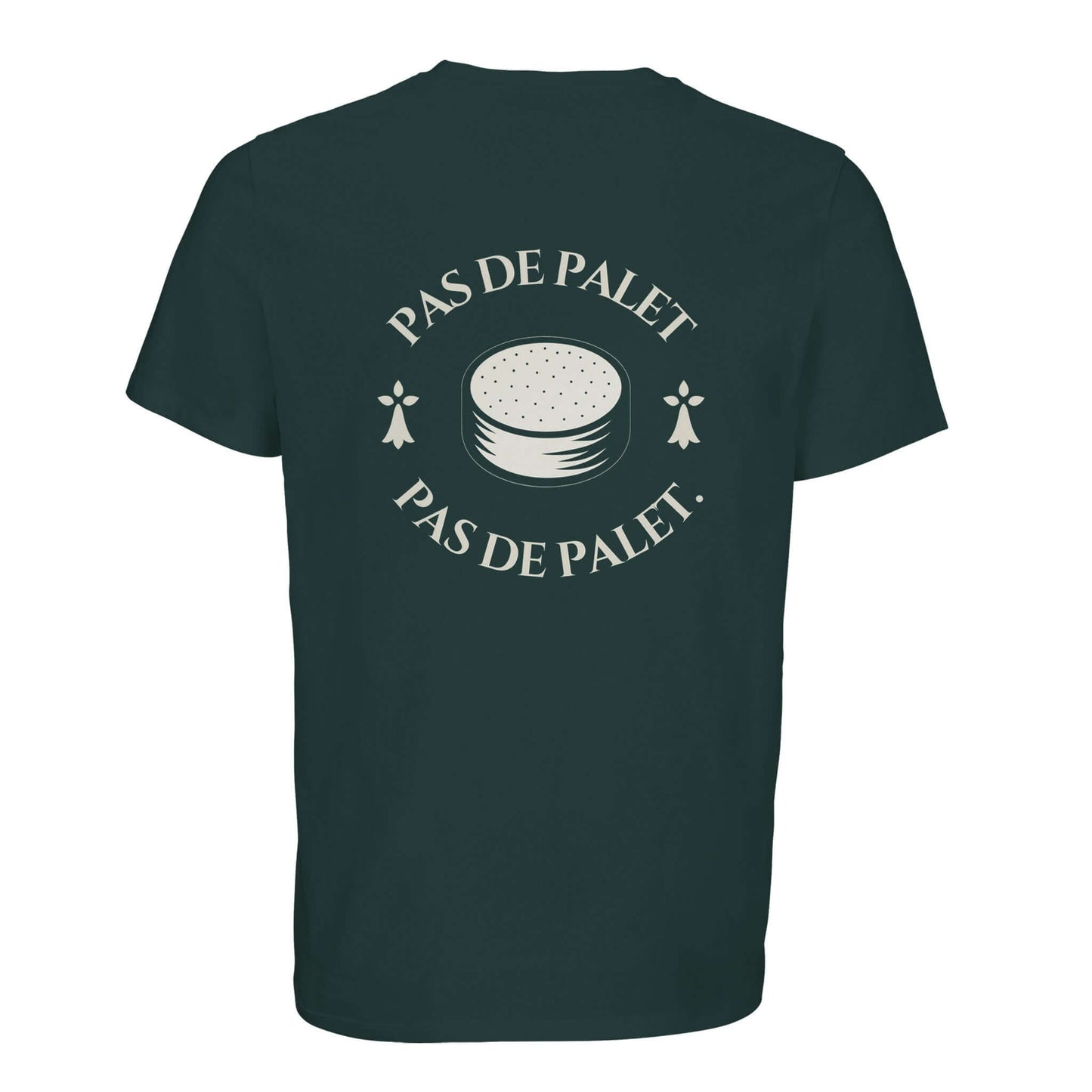 T-shirt avec le slogan 'Pas de palet' imprimé au dos.