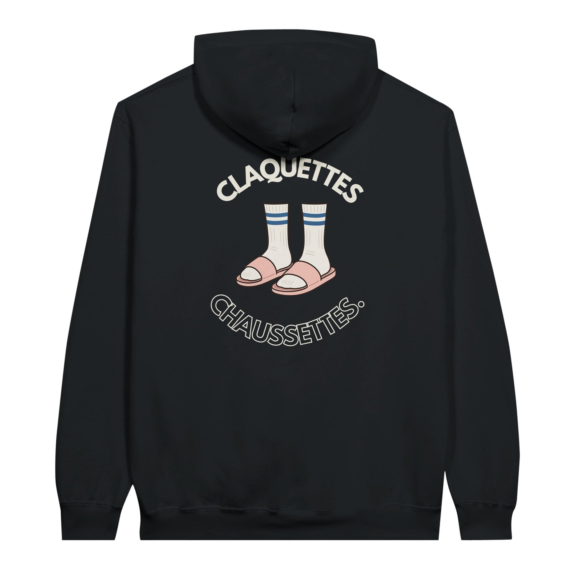 Sweat à capuche avec le slogan CLAQUETTES CHAUSSETTES imprimé au dos.